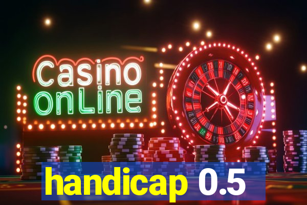 handicap 0.5-1